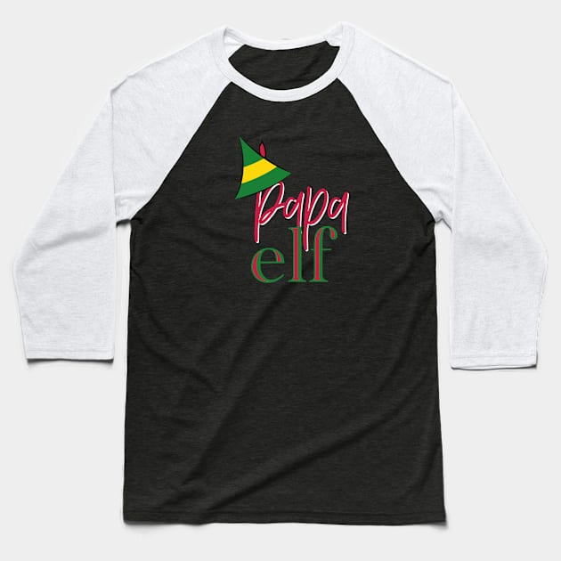 Papa Elf Christmas shirt Baseball T-Shirt by Simplify With Leanne